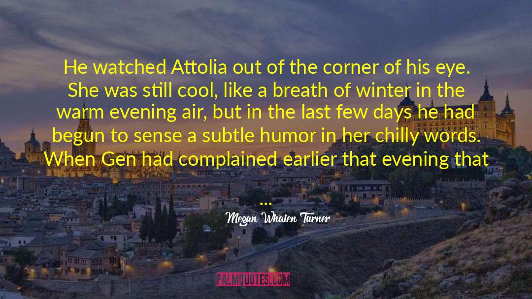 Attolia quotes by Megan Whalen Turner