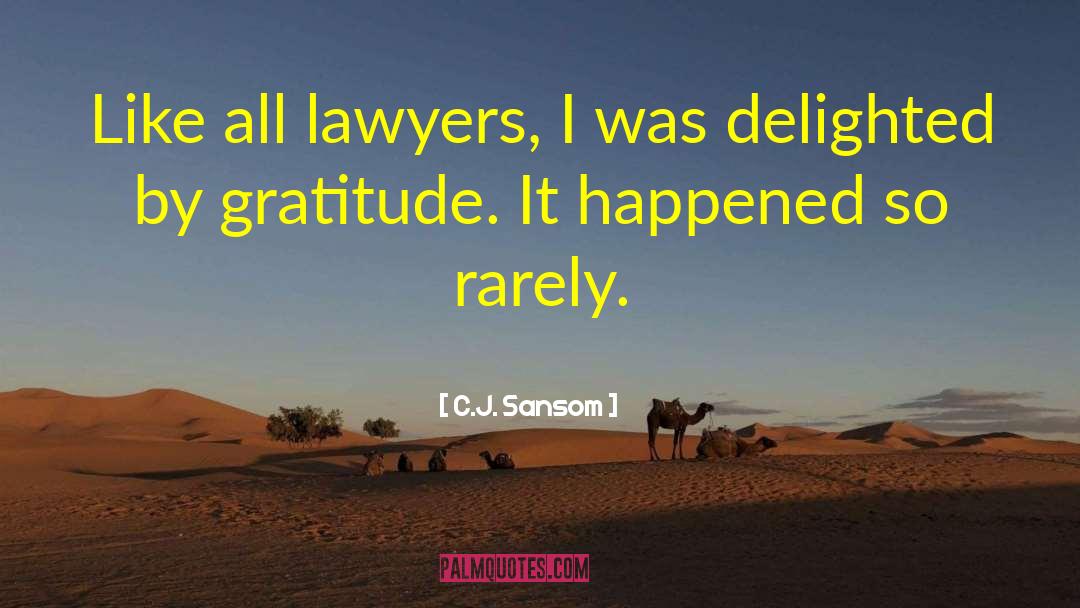 Attorney General quotes by C.J. Sansom