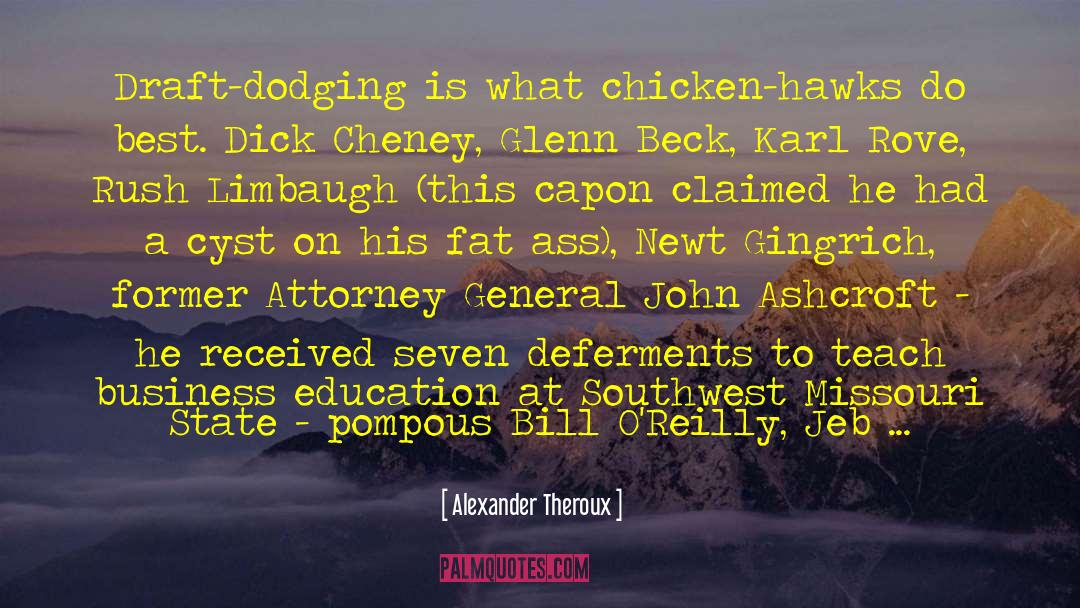 Attorney General quotes by Alexander Theroux