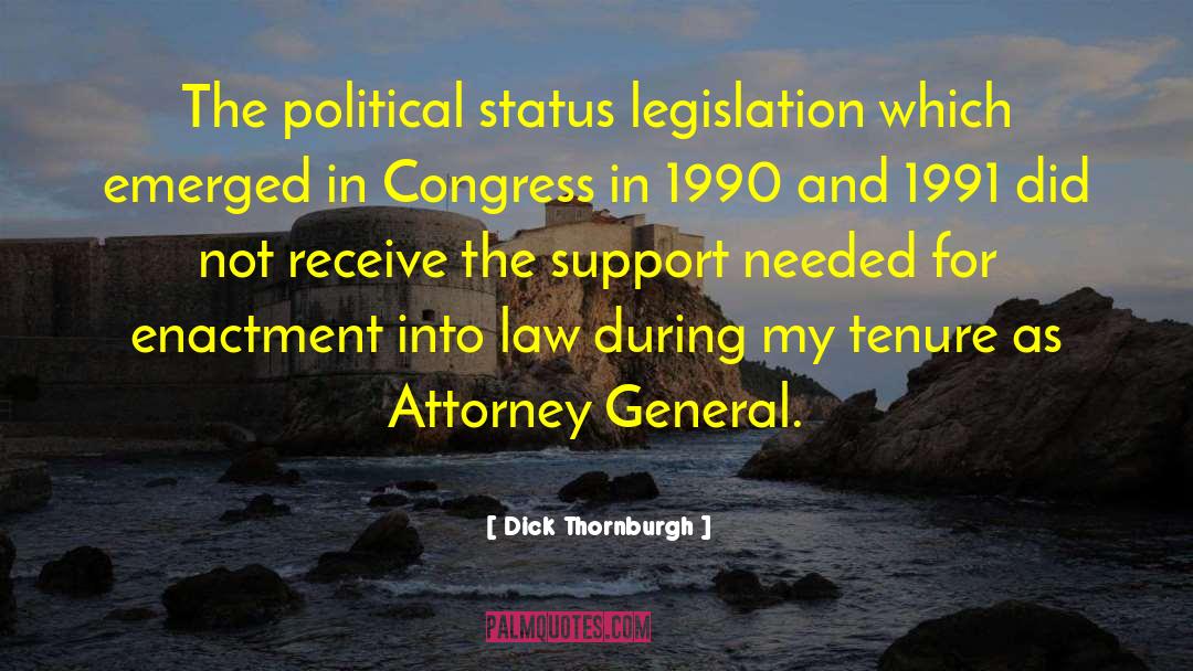 Attorney General quotes by Dick Thornburgh