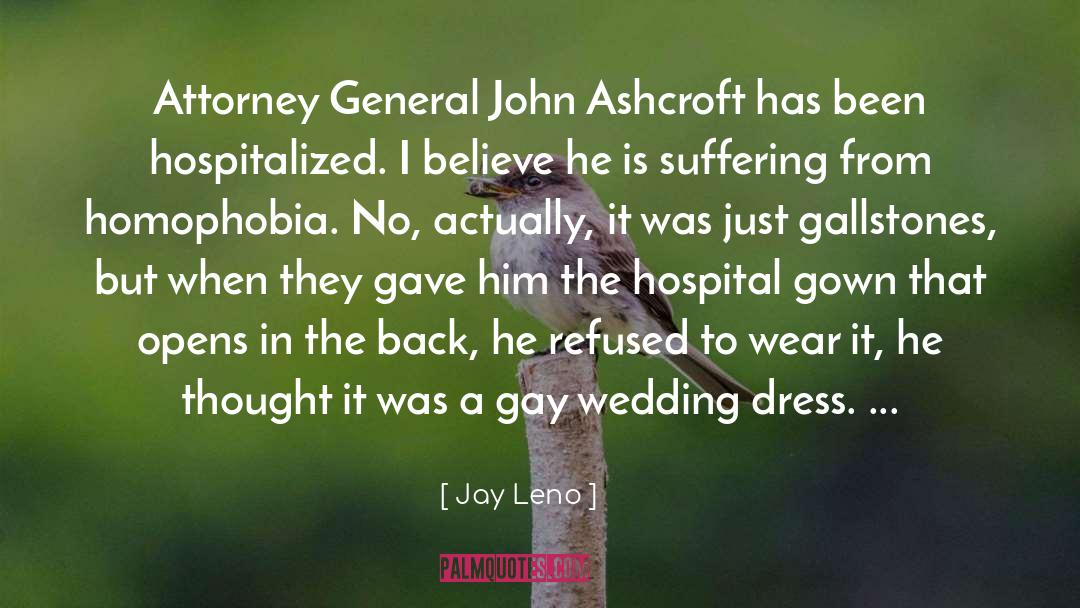 Attorney General quotes by Jay Leno