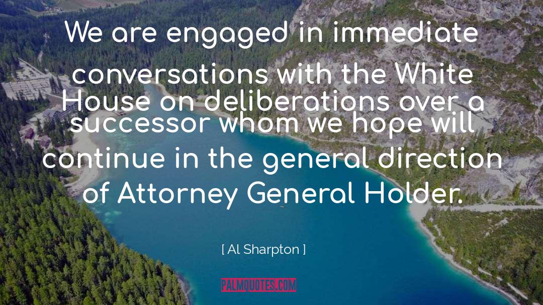 Attorney General quotes by Al Sharpton