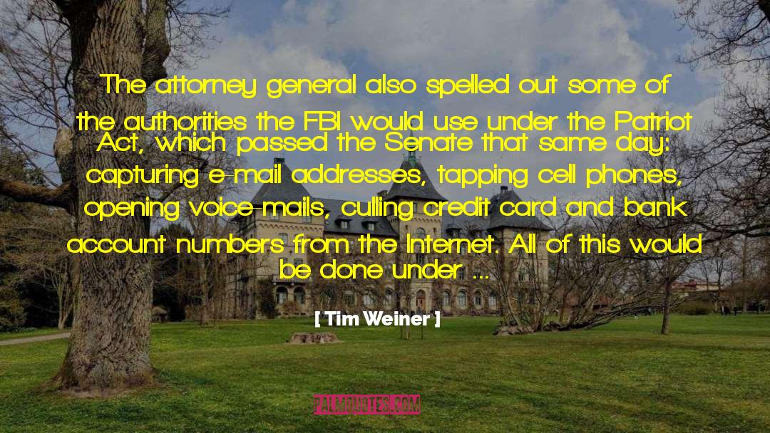 Attorney General quotes by Tim Weiner