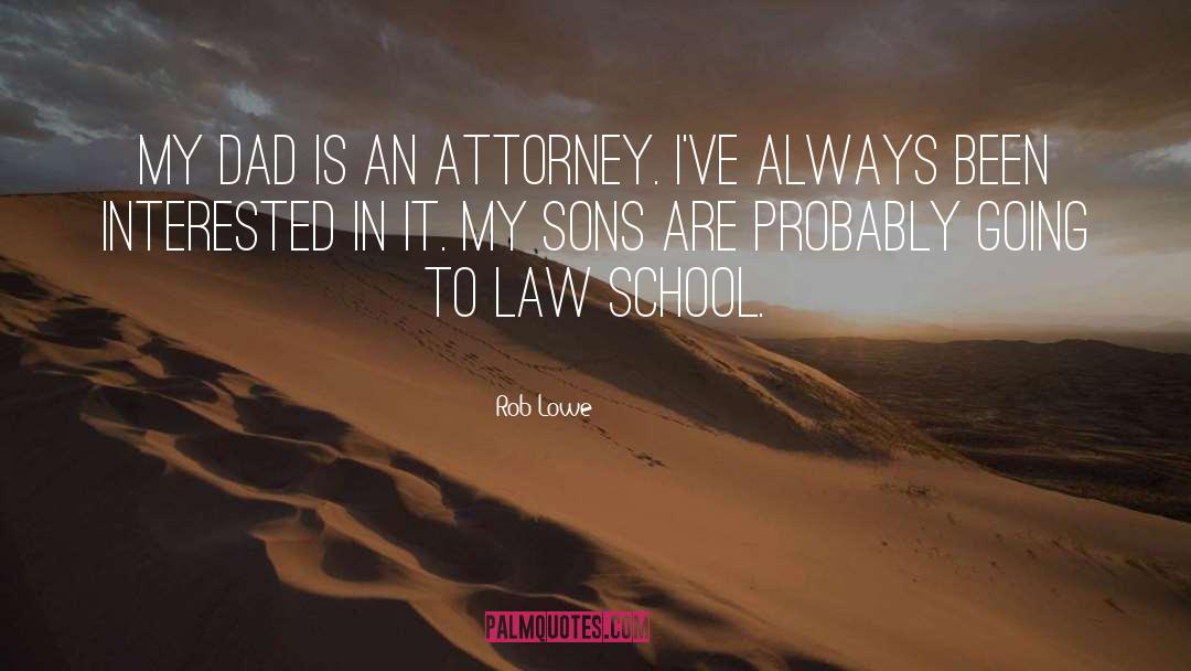Attorney quotes by Rob Lowe