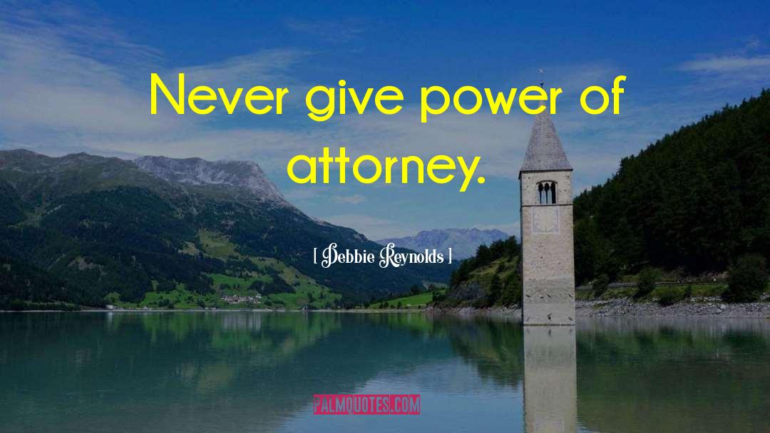 Attorney quotes by Debbie Reynolds