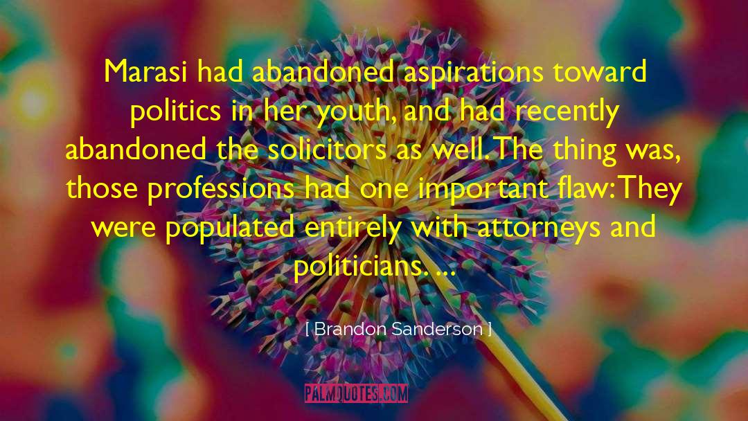 Attorneys quotes by Brandon Sanderson