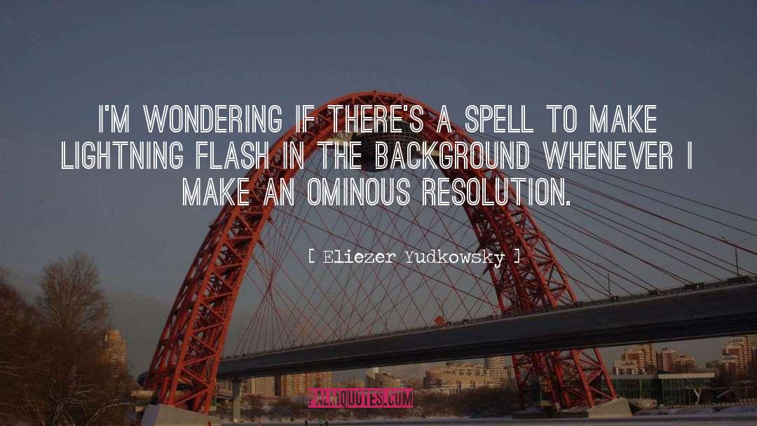 Attosecond The Flash quotes by Eliezer Yudkowsky