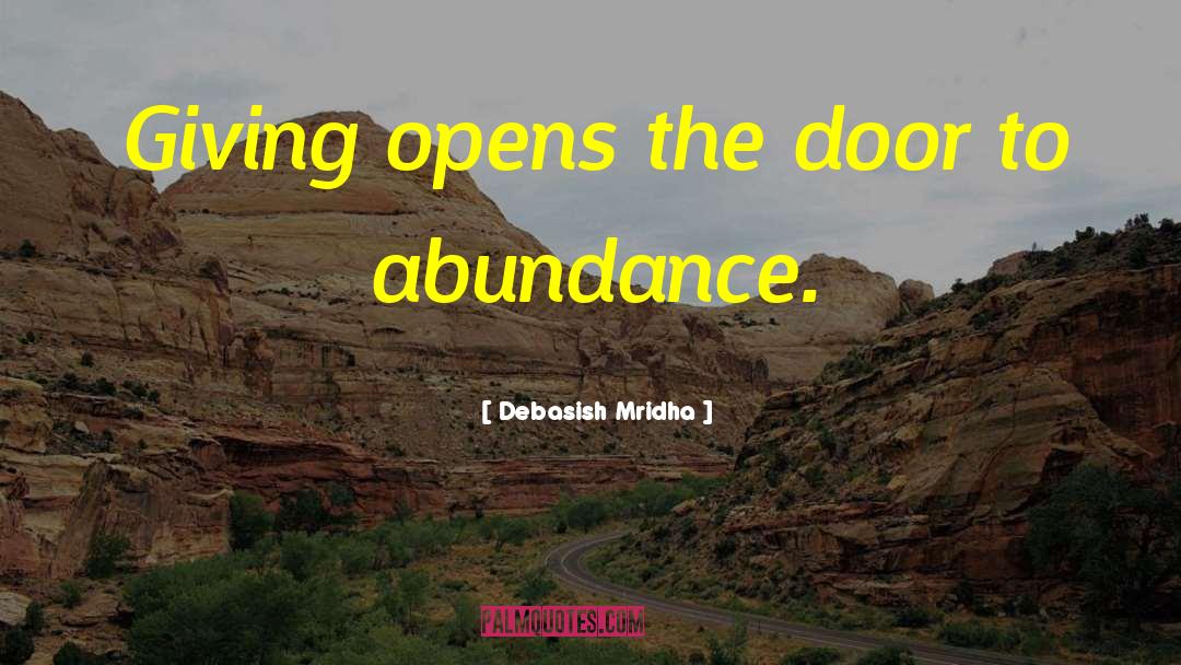Attract Abundance quotes by Debasish Mridha