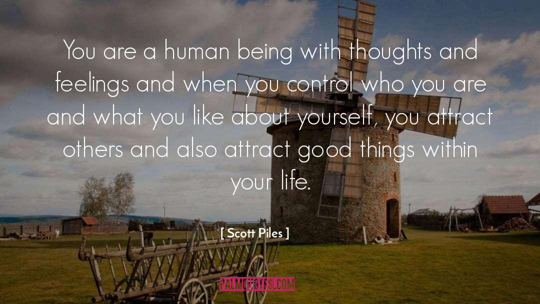 Attract Good quotes by Scott Piles