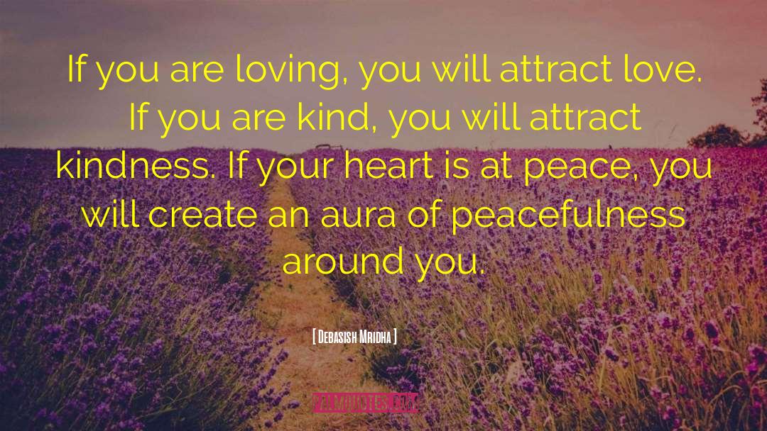 Attract Love quotes by Debasish Mridha