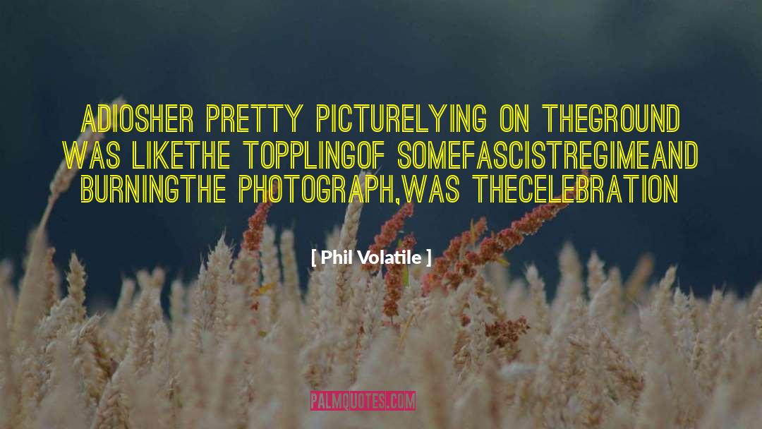 Attract Love quotes by Phil Volatile