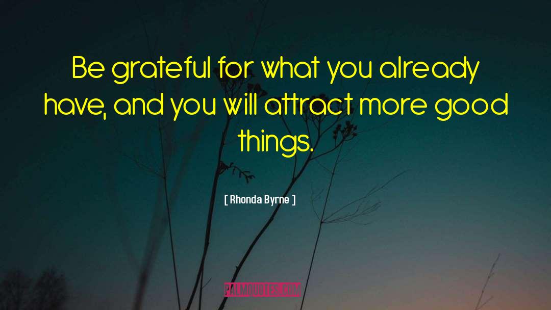 Attract More quotes by Rhonda Byrne