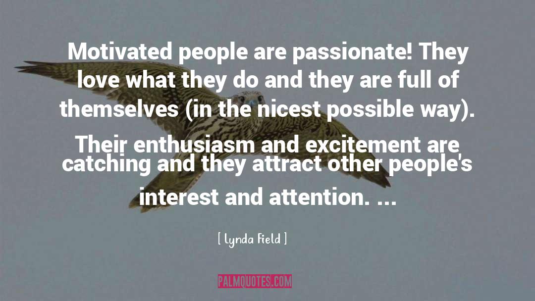 Attract More quotes by Lynda Field