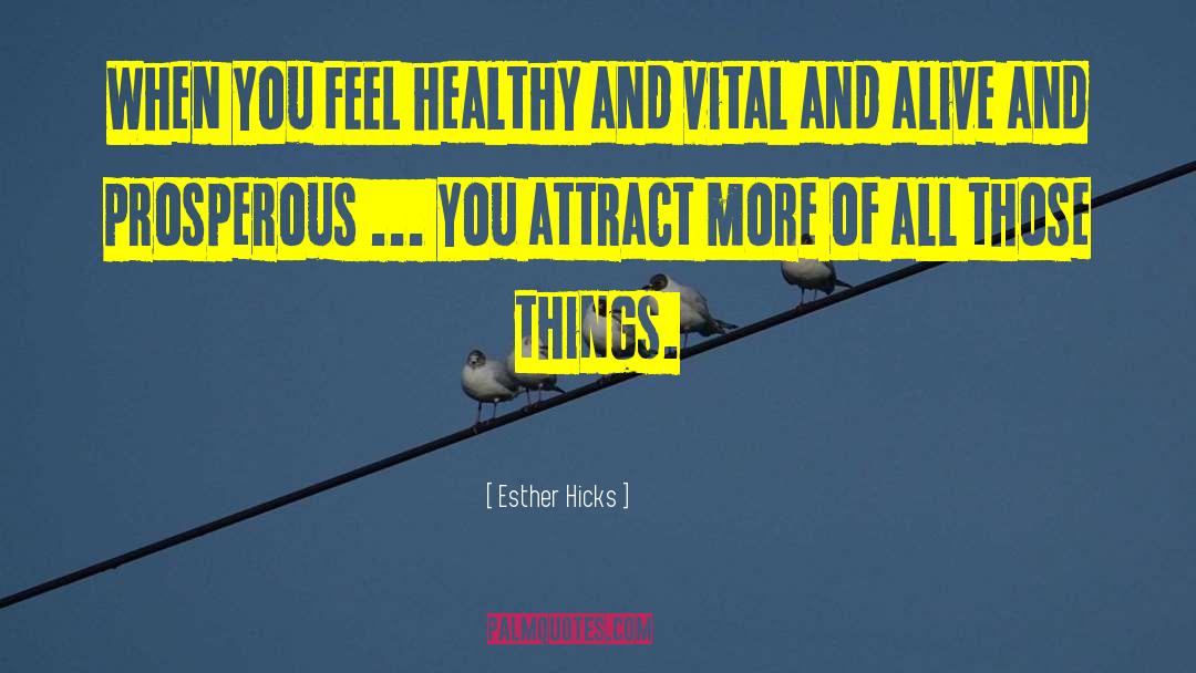 Attract More quotes by Esther Hicks