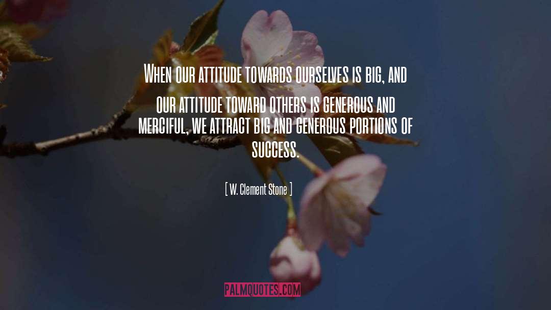 Attract quotes by W. Clement Stone