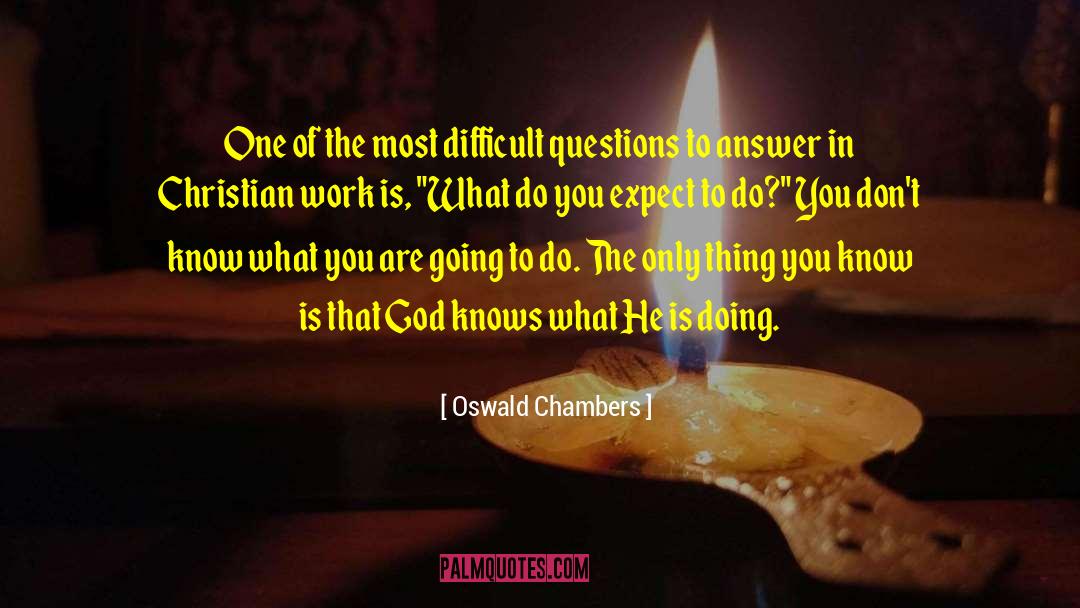 Attract What You Expect quotes by Oswald Chambers