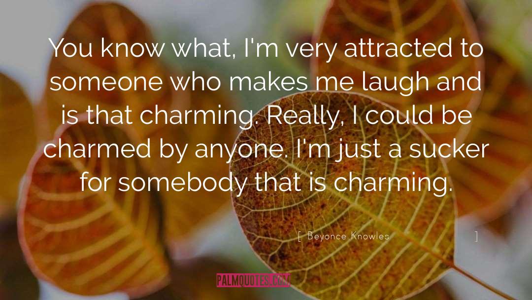 Attracted quotes by Beyonce Knowles