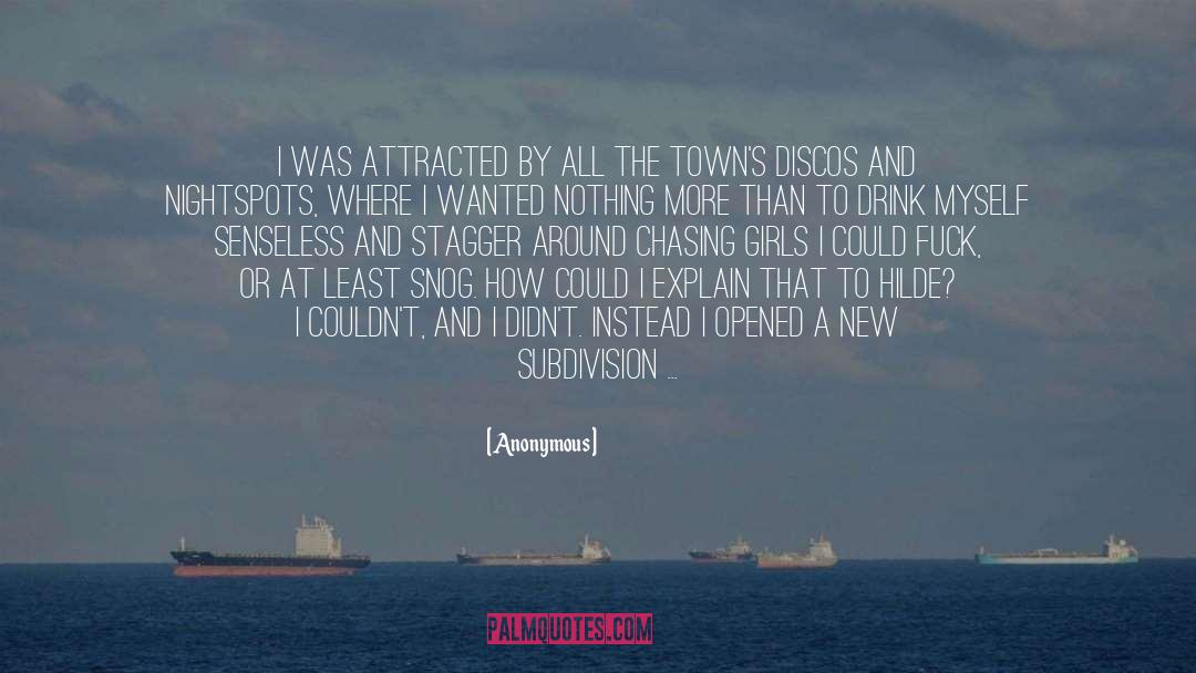 Attracted quotes by Anonymous