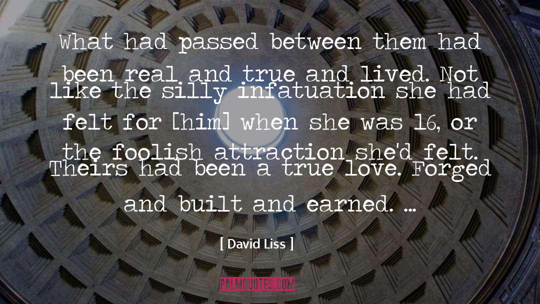 Attraction quotes by David Liss