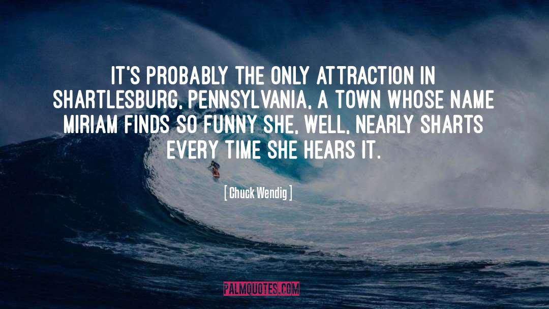 Attraction The Selection quotes by Chuck Wendig