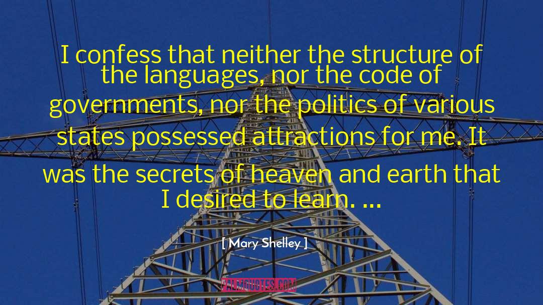 Attractions quotes by Mary Shelley