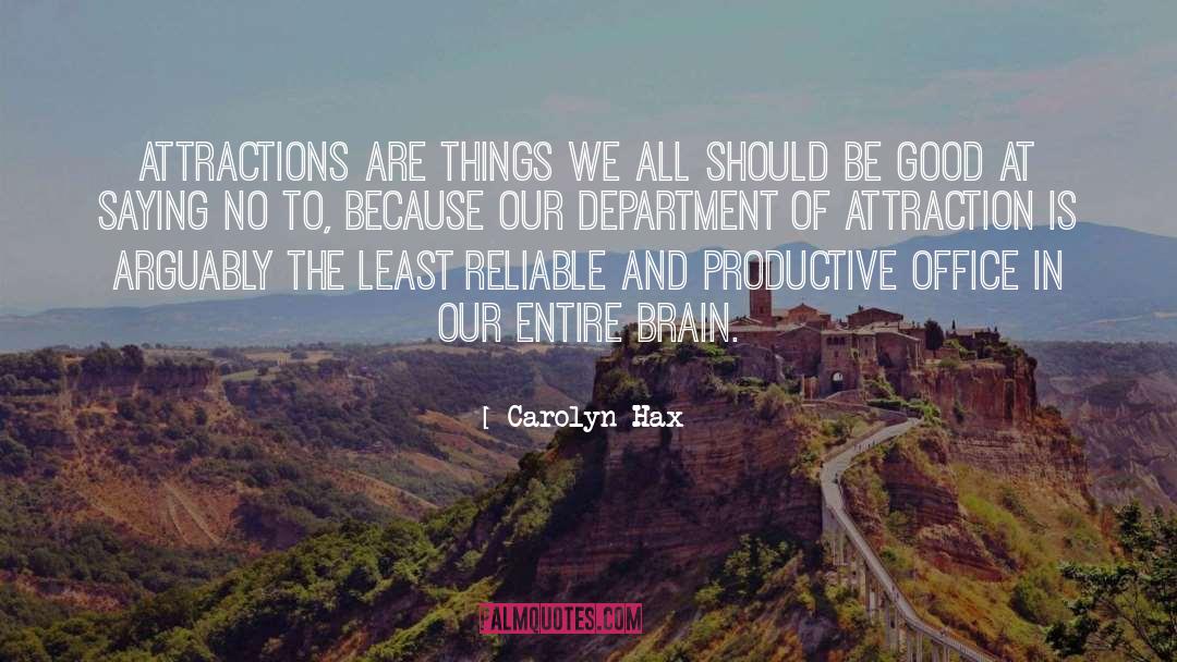 Attractions quotes by Carolyn Hax