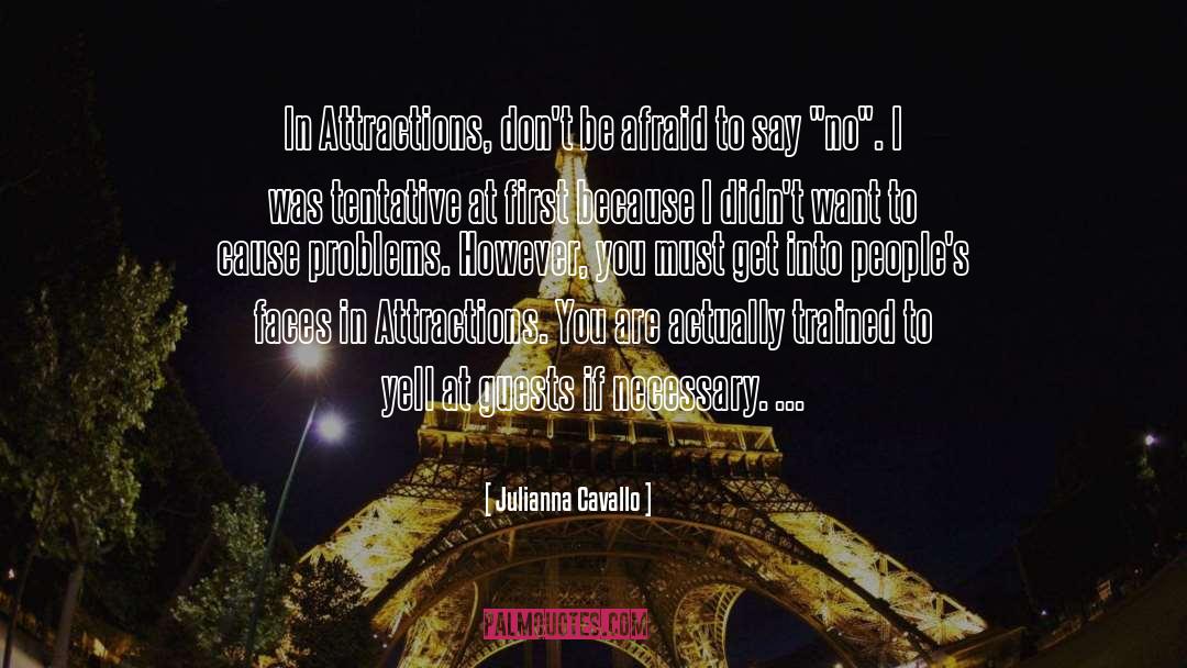 Attractions quotes by Julianna Cavallo