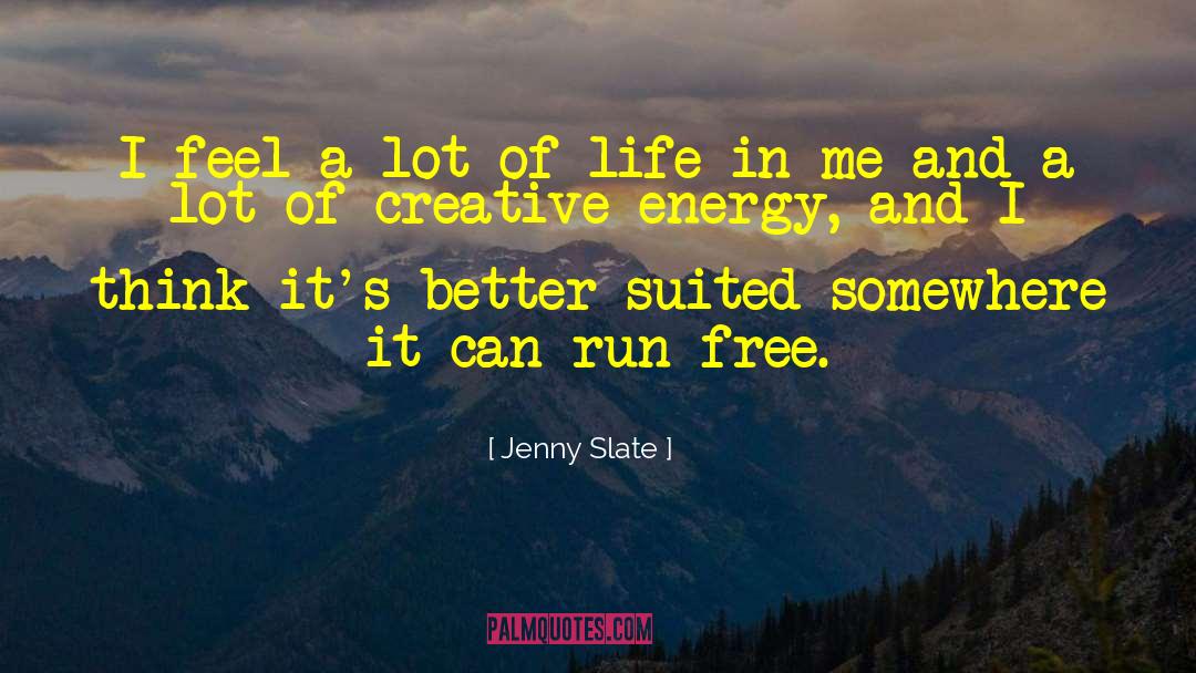 Attractive Energy quotes by Jenny Slate