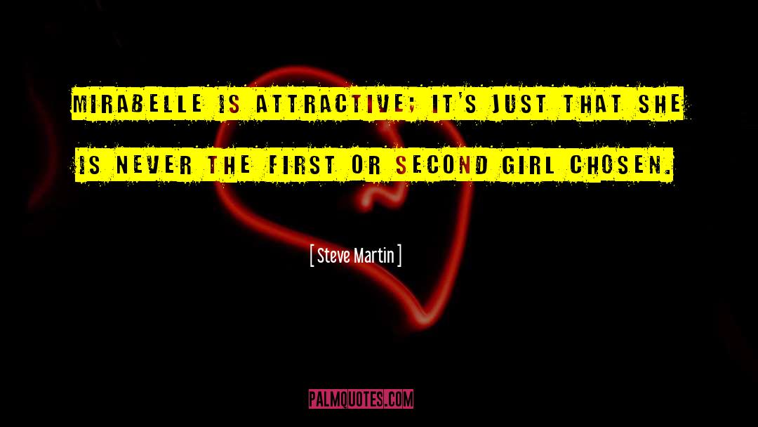 Attractive Girl quotes by Steve Martin