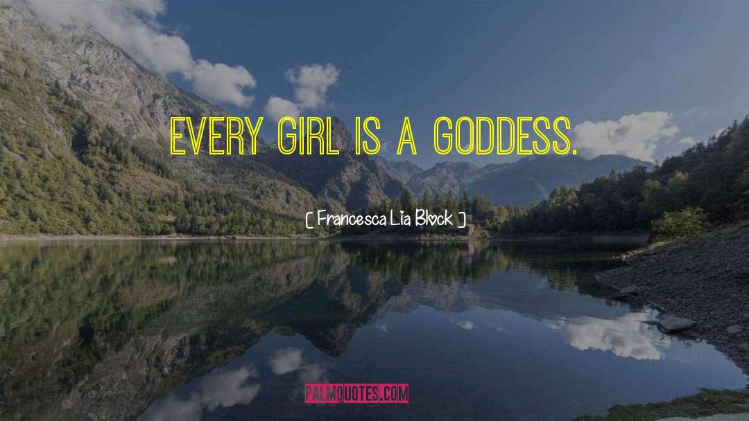 Attractive Girl quotes by Francesca Lia Block