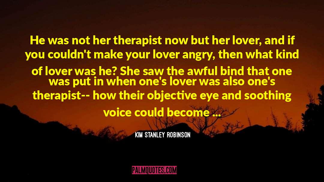 Attractive Man quotes by Kim Stanley Robinson