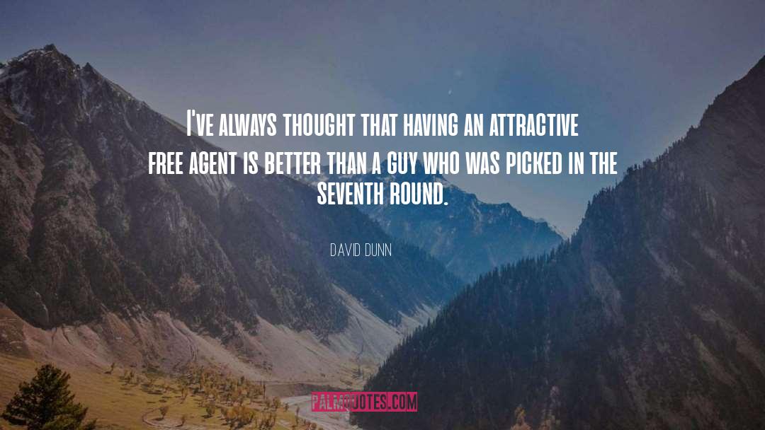 Attractive Qualities quotes by David Dunn
