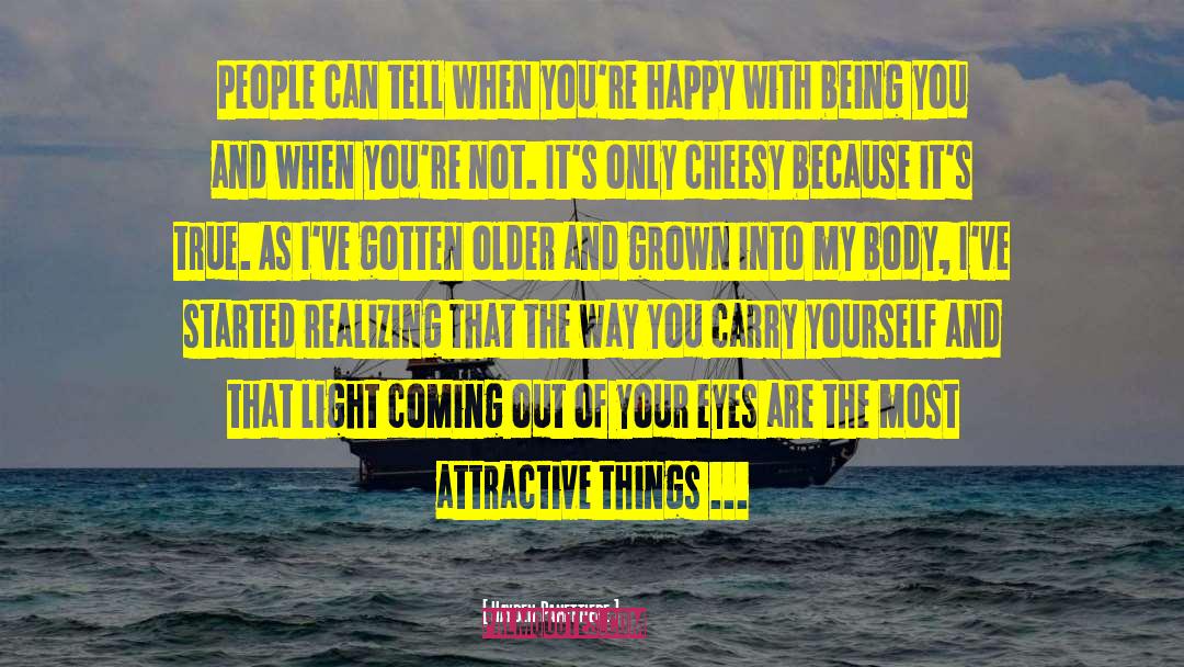 Attractive Things quotes by Hayden Panettiere