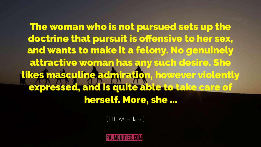 Attractive Woman quotes by H.L. Mencken
