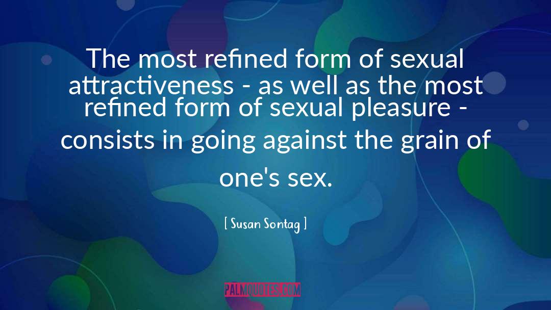 Attractiveness quotes by Susan Sontag
