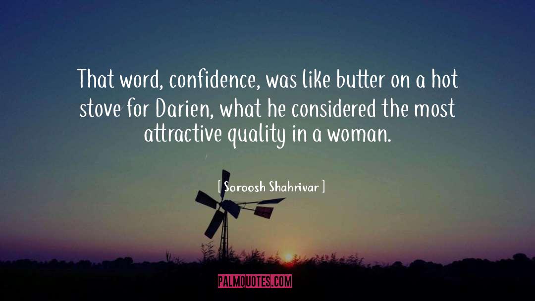 Attractiveness quotes by Soroosh Shahrivar