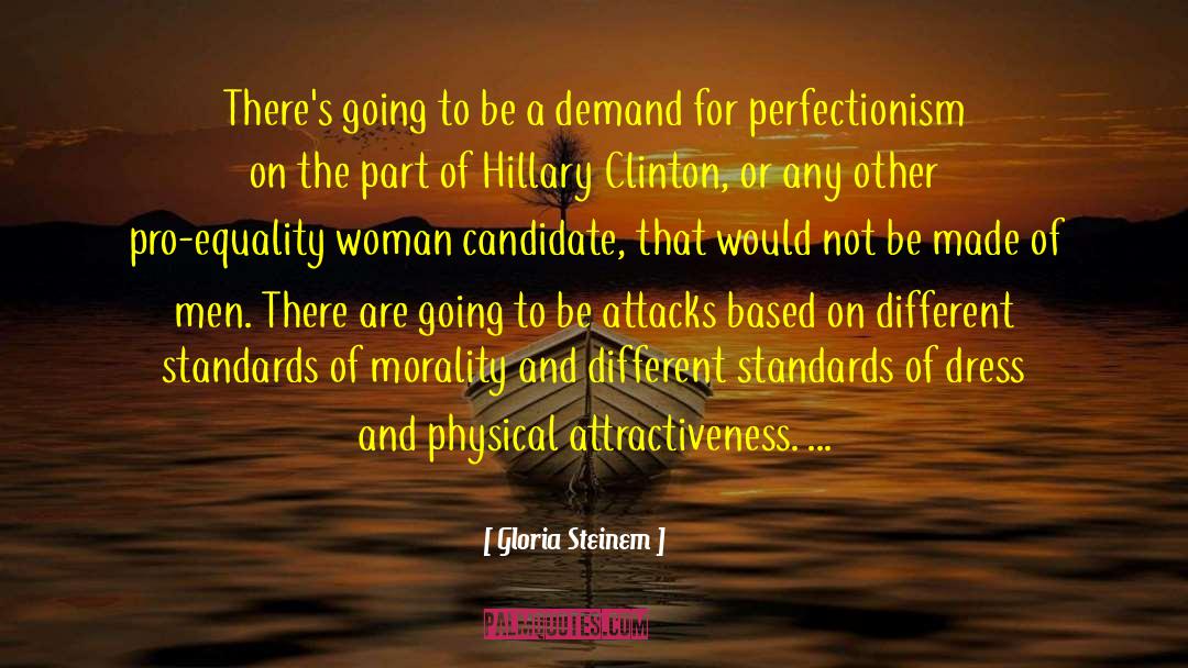 Attractiveness quotes by Gloria Steinem