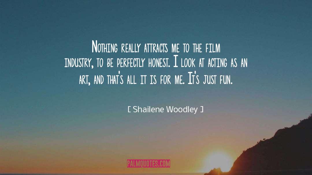 Attracts quotes by Shailene Woodley