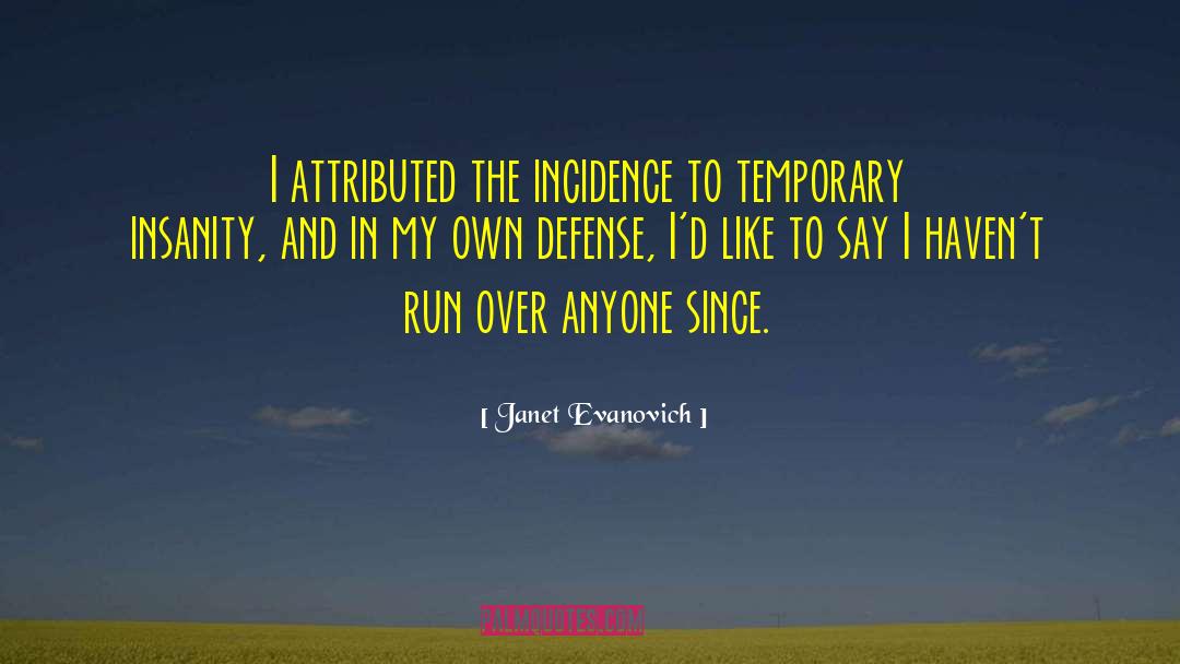Attributed quotes by Janet Evanovich