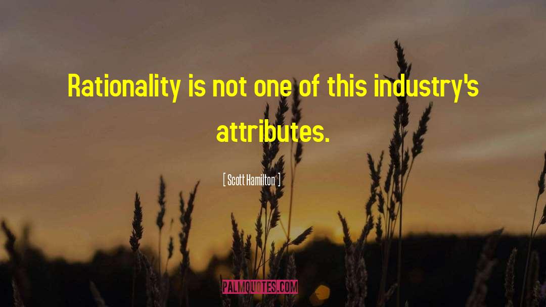 Attributes quotes by Scott Hamilton