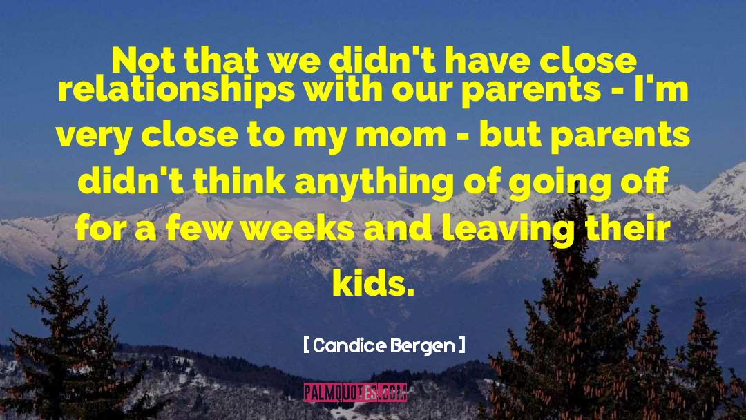 Atvs For Kids quotes by Candice Bergen