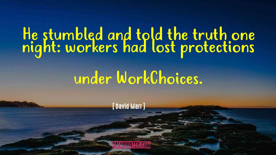 Atypical Workers quotes by David Marr