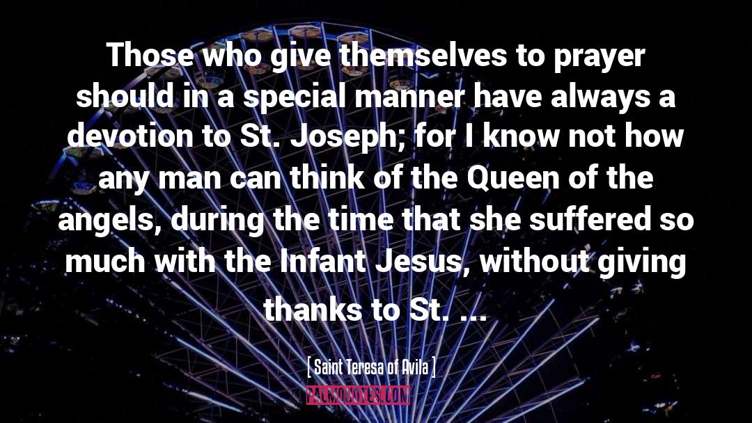 Auberges St Joseph quotes by Saint Teresa Of Avila