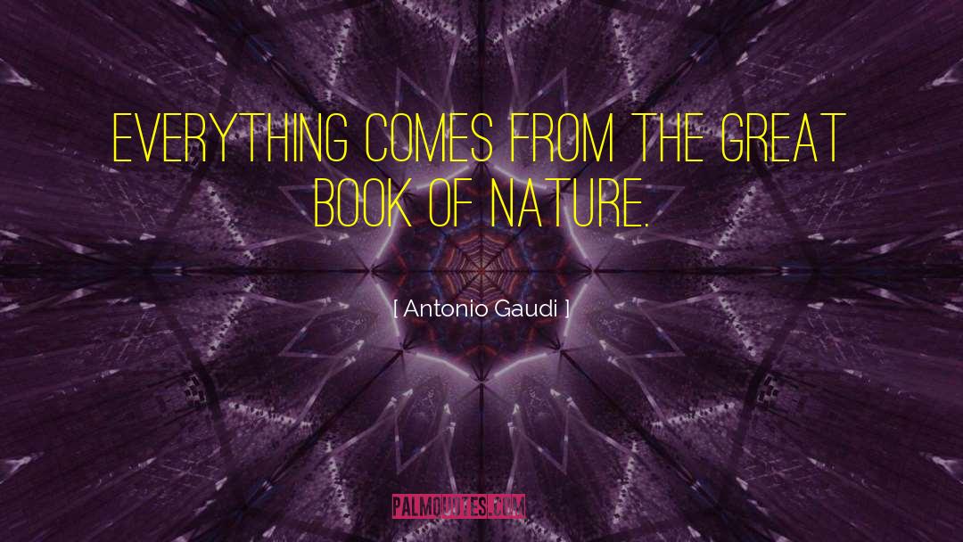 Auberlen Book quotes by Antonio Gaudi