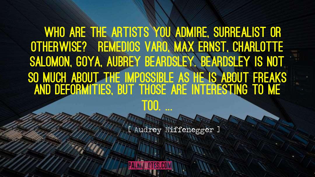 Aubrey Beardsley quotes by Audrey Niffenegger