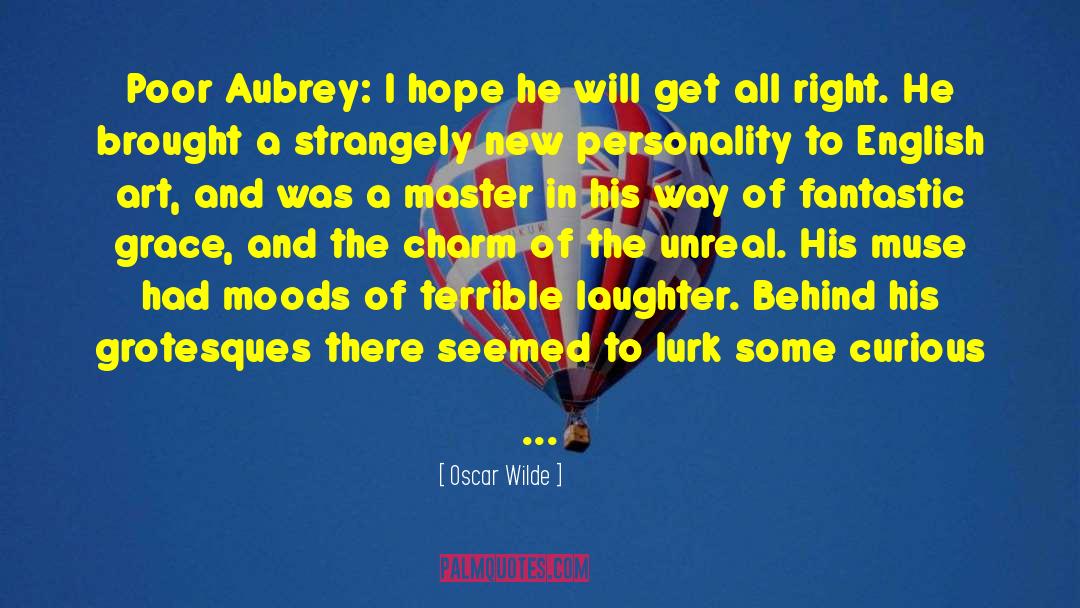 Aubrey Beardsley quotes by Oscar Wilde
