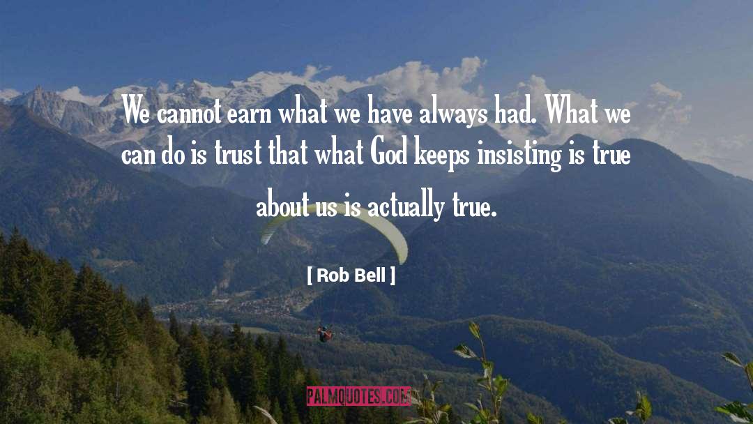 Aubrey Bell quotes by Rob Bell