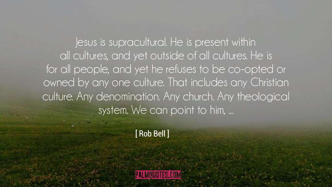 Aubrey Bell quotes by Rob Bell