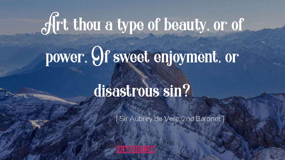 Aubrey Everhart quotes by Sir Aubrey De Vere, 2nd Baronet