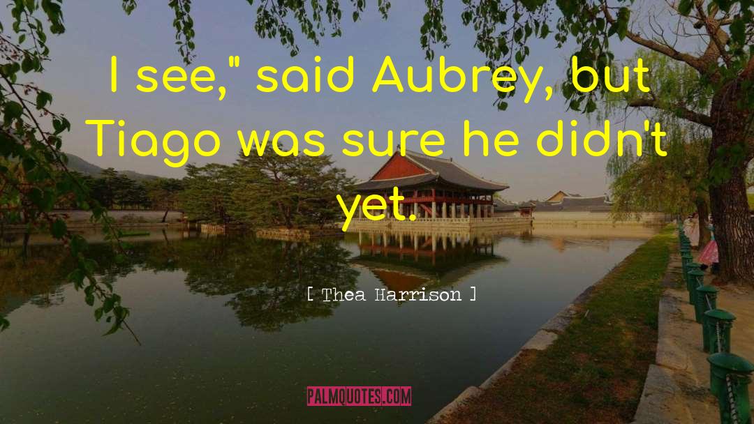 Aubrey Everhart quotes by Thea Harrison